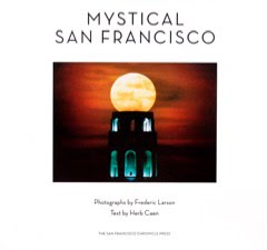 Mystical San Francisco Photography