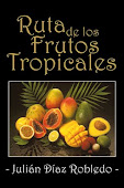 Ruta de los frutos tropicales