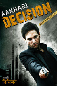 Aakhari Decision 2010 Hindi Movie Download