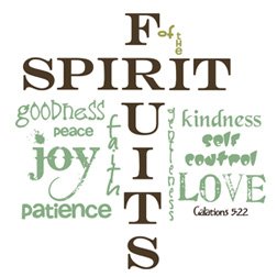 The Fruits of the Spirit (Galations 5:22)