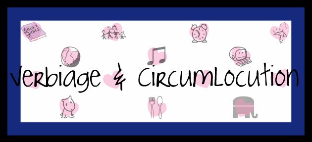 Verbiage & Circumlocution