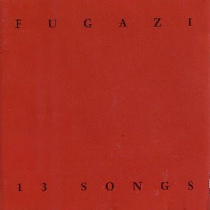 Fugazi 13 Songs cover