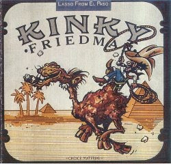 Kinky Friedman Lasso From El Paso Album cover