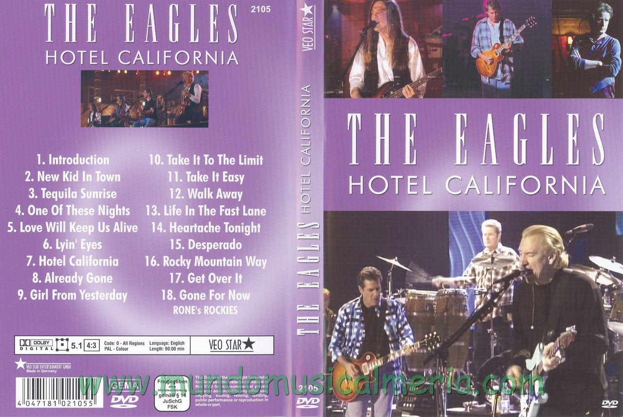 Отель калифорния на телефон. Eagles Hotel California обложка альбома. Eagles Hotel California диск. Eagles DVD. Репертуар Иглс.