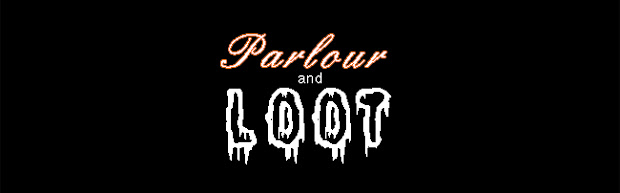 parlour and loot