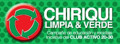 CAMPAÑA DE RECICLAJE "CHIRIQUI LIMPIA Y VERDE"