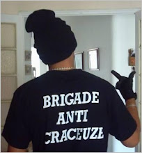 brigade anti craceuze !!