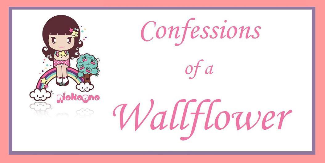 Confessions of a Wallflower