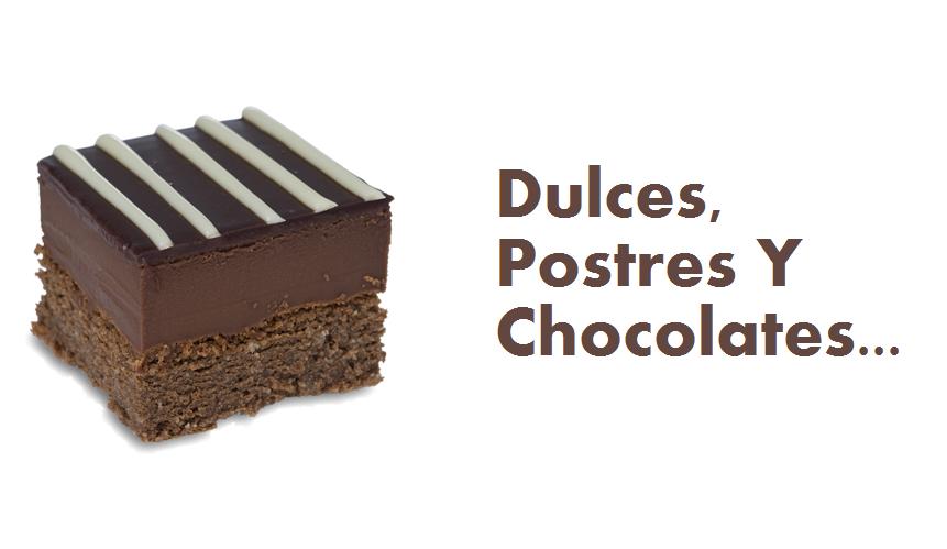 Dulces, Postres Y Chocolate