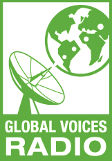Link to Global Voices Radio