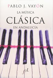 La música clásica en Andalucía