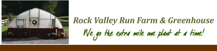 Rock Valley Run CSA Farm & Greenhouse