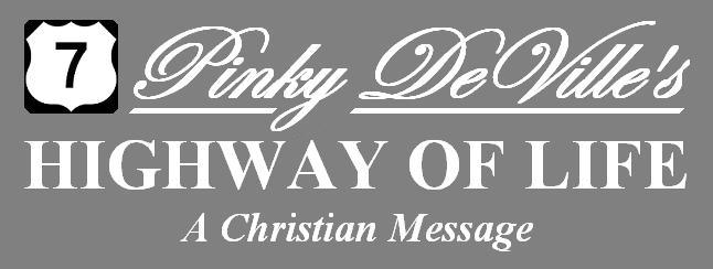 Pinky DeVille's Highway Of Life