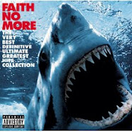 Faith No More / The Very Best Definitive Ultimate Greatest Hits Collection