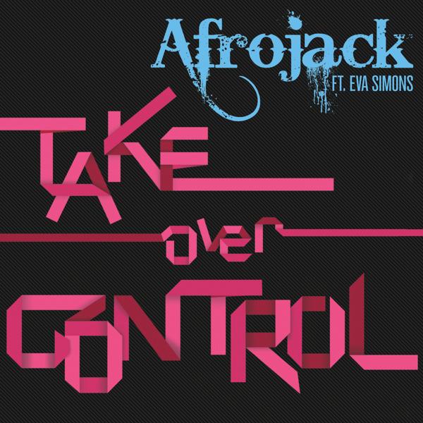 Afrojack feat. Eva Simons - Take Over Control ( K - Project Bootleg )