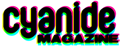 Cyanide Magazine