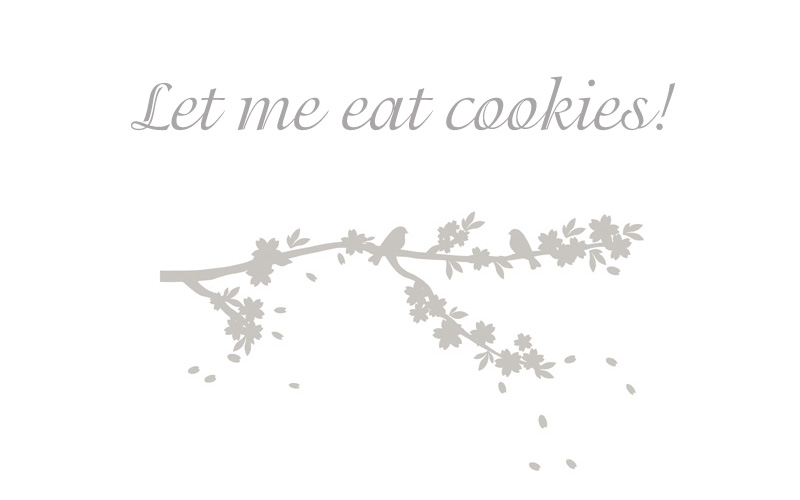 Let me eat cookies!