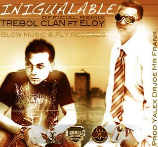 Trebol Clan Ft Eloy - Inigualable (Official Remix)(Prod. By Jalex Dr Joe & mr Frank)