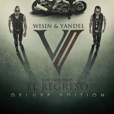 Wisin & Yandel – Los Vaqueros (El Regreso) (2011) [CD Completo]