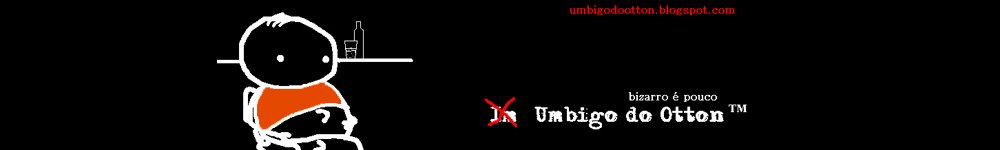 Umbigo do Otton