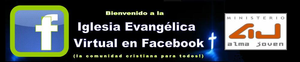 Iglesia Evangelica Virtual en Facebook