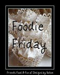 Foodie Fridays