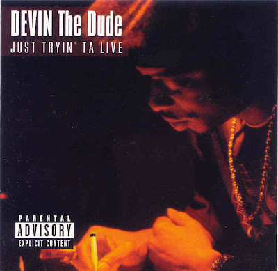 Devin+The+Dude+-+Just+Tryin+Ta+Live.jpg