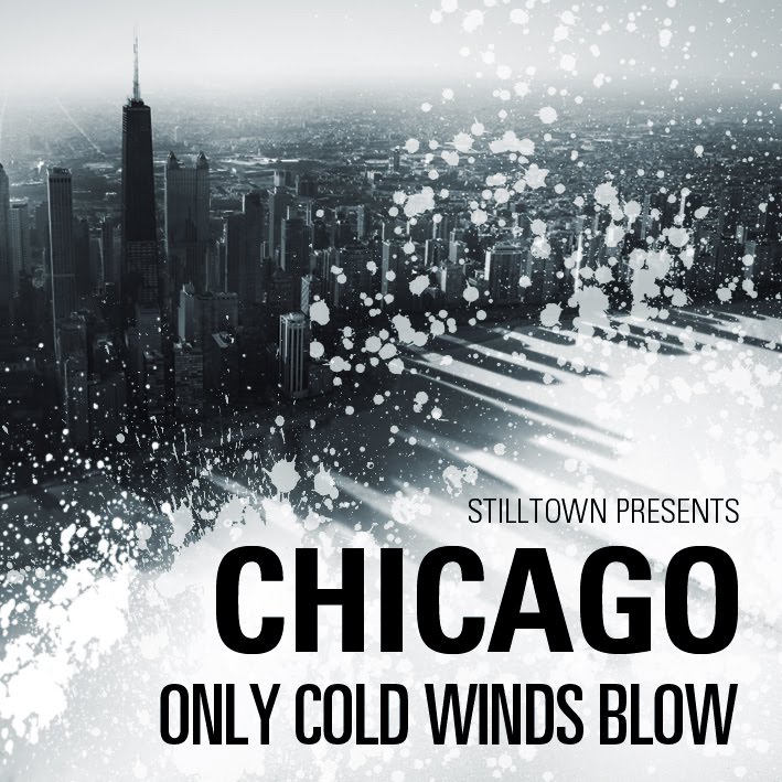 [stilltown_presents_chicago.jpg]