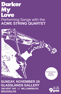 Darker My Love Are Performing Songs with Acme String Quartet at a Special Show at Glasslands Gallery on Nov. 28th