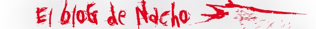 EL BLOG DE NACHO