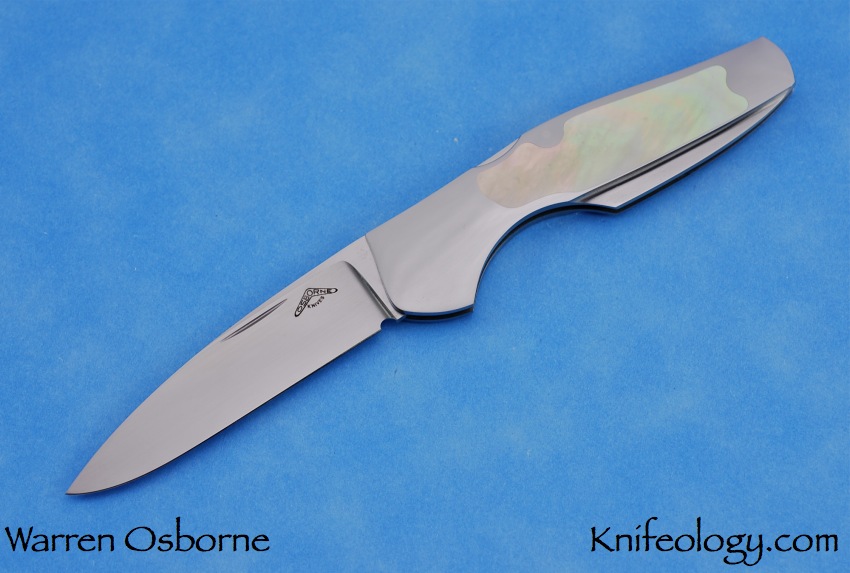 Knifeology Custom Knives Warren Osborne an exceptional Knife Maker