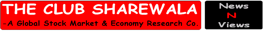 TCS - THE CLUB SHAREWALA - A Global Stock Market & Economic Research Group