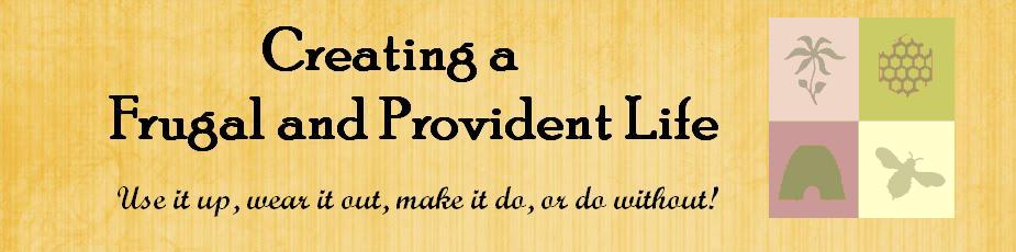 Creating a Frugal and Provident Life