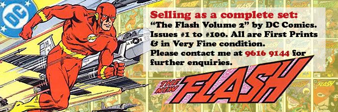 THE FLASH VOL. 2 #1-100 COMPLETE SET FOR SALE. PLEASE SMS ME AT 9616 9144 FOR ANY ENQUIRIES.