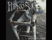 HIPNOS "Apogeo y Caida (2008)