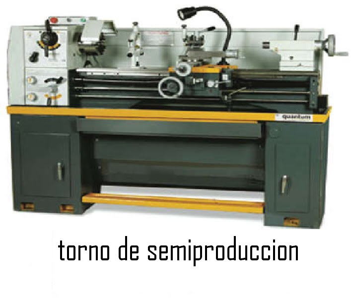 mecanica de produccion Tipos de Torno mecanica de produccion Tipos de Torno