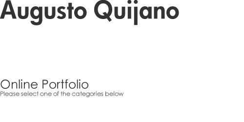 Augusto Quijano P O R T F O L I O