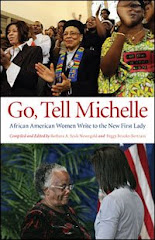GO, TELL MICHELLE~AFRICAN AMERICAN WOMEN WRITE TO THE NEW FIRST LADY