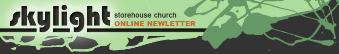 Storehouse Church Skylight: Online Newsletter