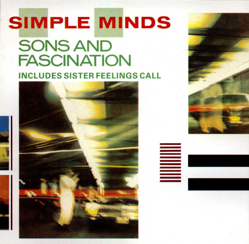 [Simple_Minds_-_Sons_And_Fascination-front.jpg]