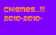 ----CHISMES-----