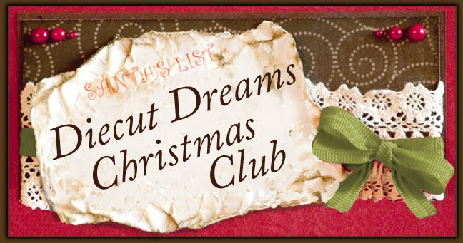 Die Cut Dreams Christmas Club