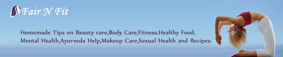 Natural Beauty Care and Fitness tips