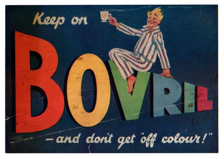 Phil Beard: Bovril - Prevents that sinking feeling.