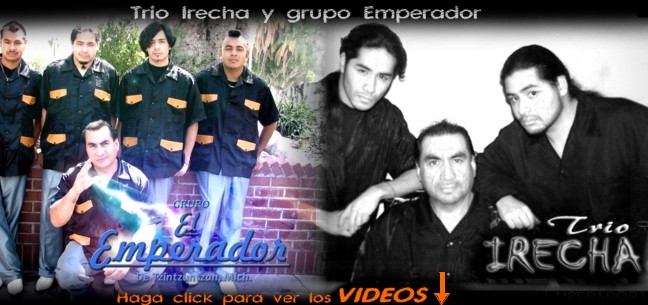 TRIO IRECHA y grupo EL EMPERADOR