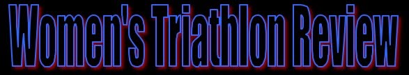Women's Triathlon Review