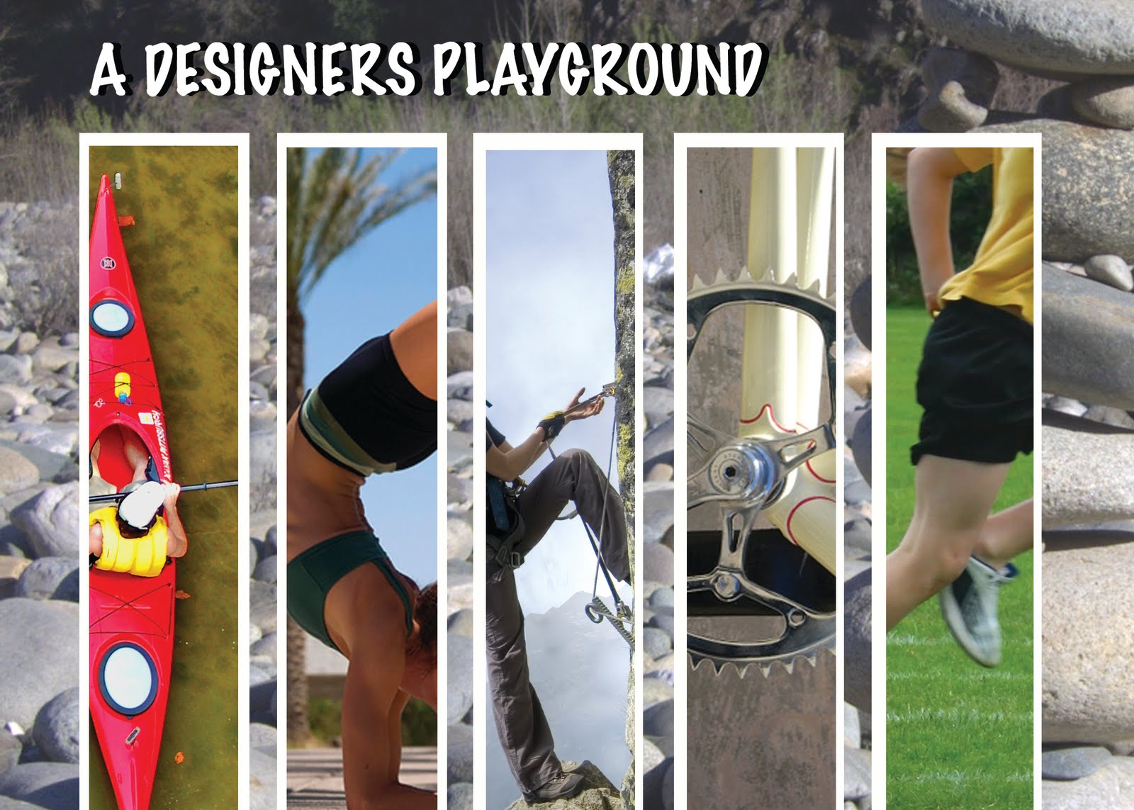 A Designer's Playground