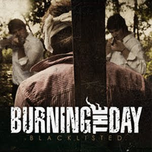 Burning The Day - Blacklisted (2009)