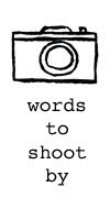 Words To Shoot By