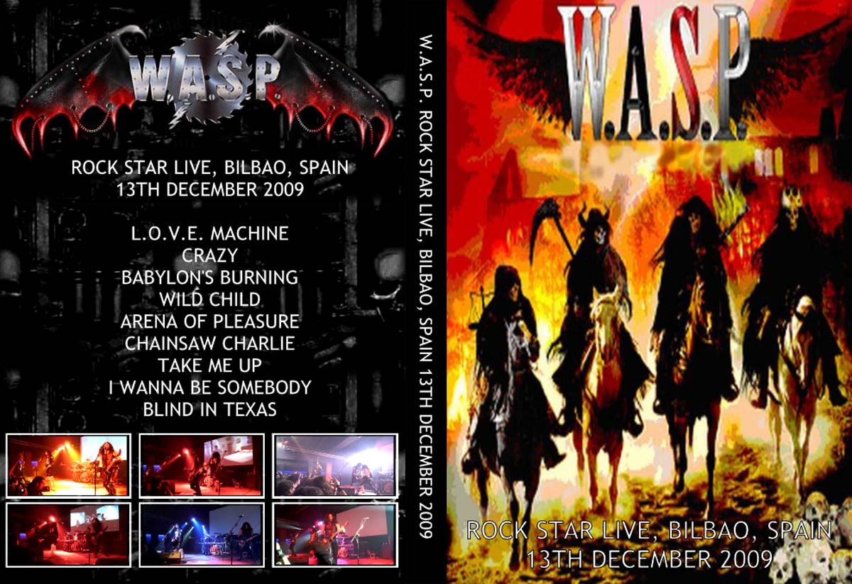 http://3.bp.blogspot.com/_j92JYU6EuQY/TPohXKG40PI/AAAAAAAACEs/25X7VedHRSU/s1600/DVD+Cover+-+WASP-2009-12-13+-+dvd+concert-dvd+bootleg.jpg